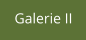 Galerie II